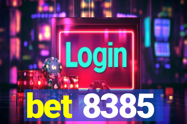 bet 8385