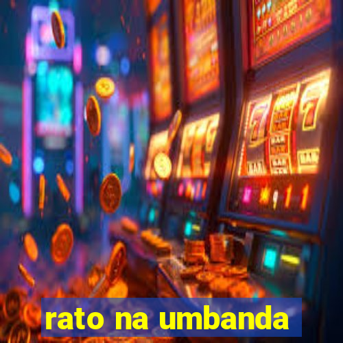 rato na umbanda