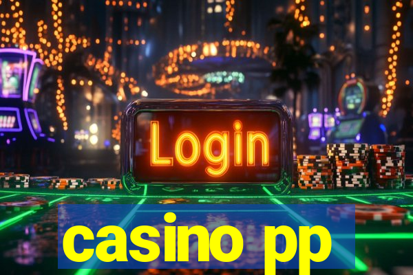 casino pp