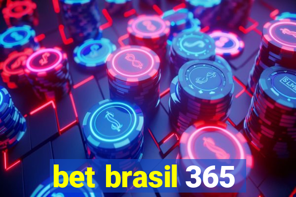 bet brasil 365