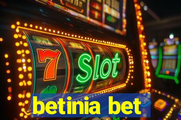 betinia bet