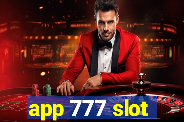 app 777 slot