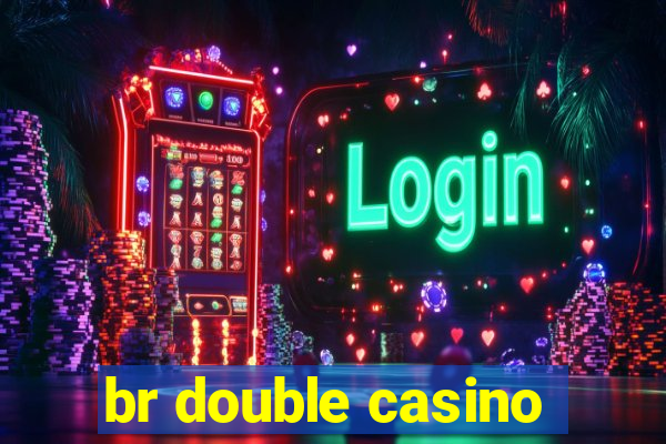 br double casino