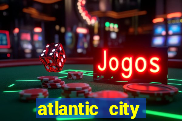 atlantic city casino in new jersey