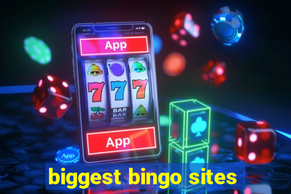 biggest bingo sites