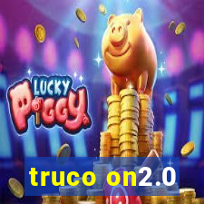 truco on2.0