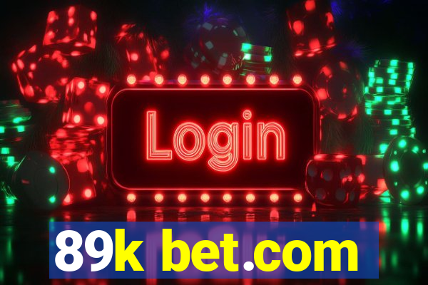 89k bet.com