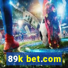 89k bet.com