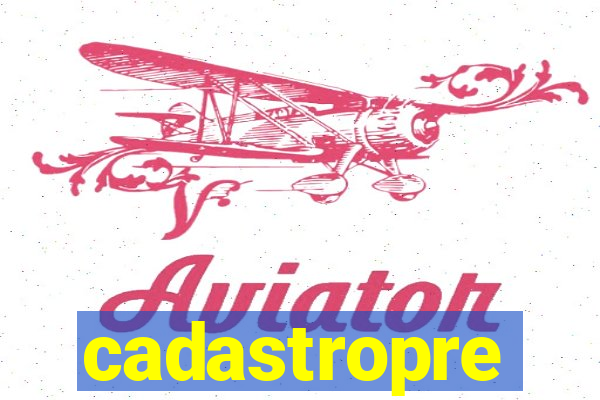 cadastropre