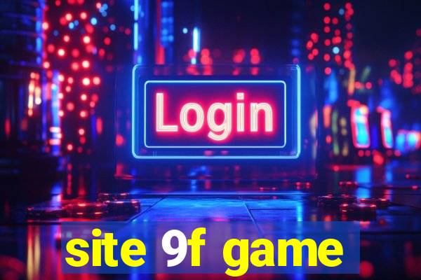 site 9f game