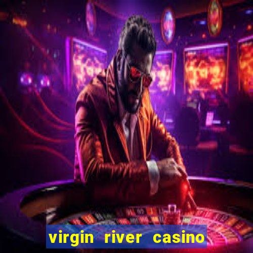 virgin river casino in mesquite nv