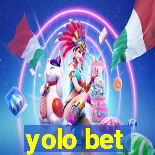 yolo bet