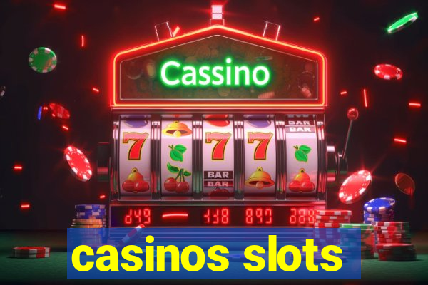 casinos slots