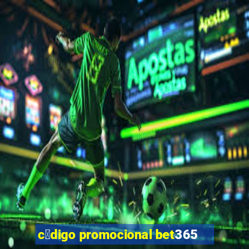 c贸digo promocional bet365