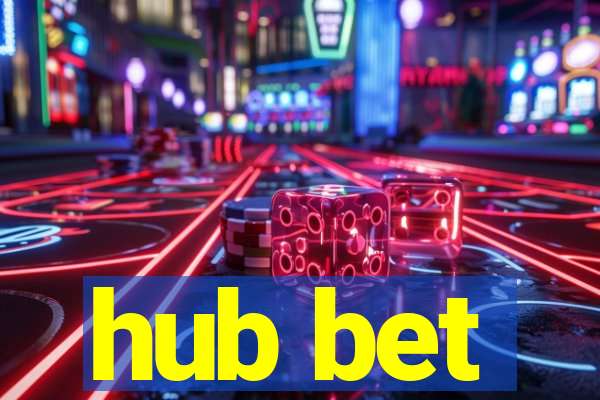 hub bet