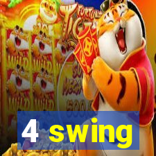 4 swing