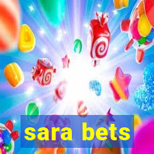 sara bets