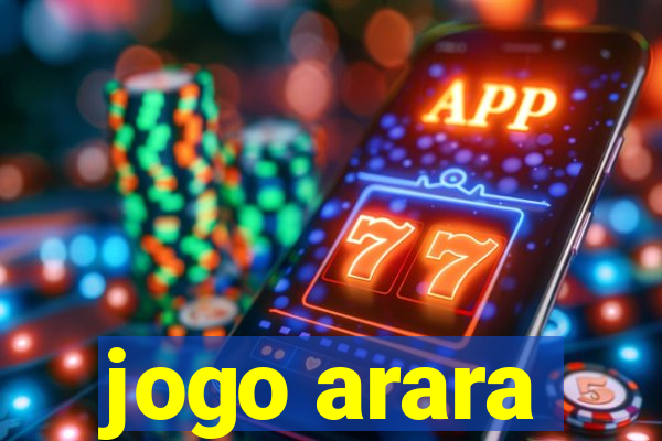 jogo arara