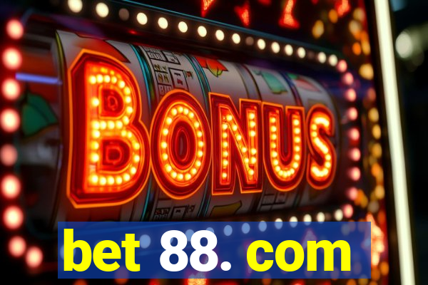 bet 88. com