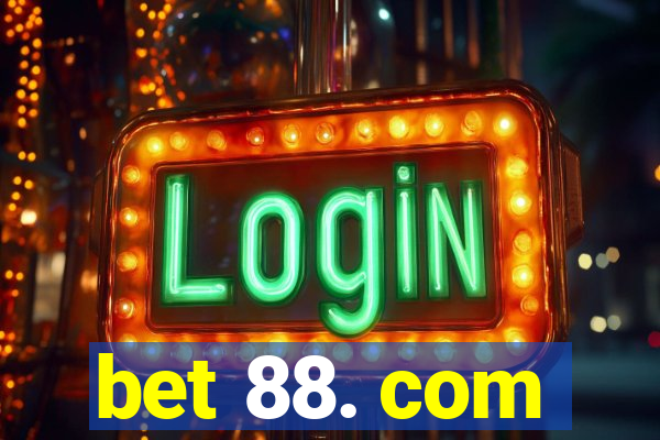 bet 88. com