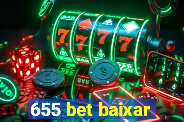 655 bet baixar