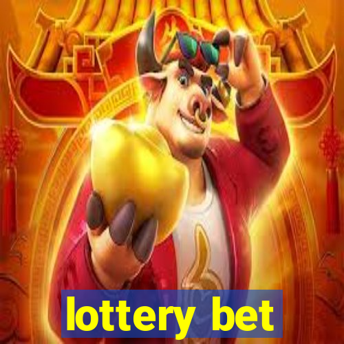 lottery bet