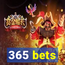 365 bets