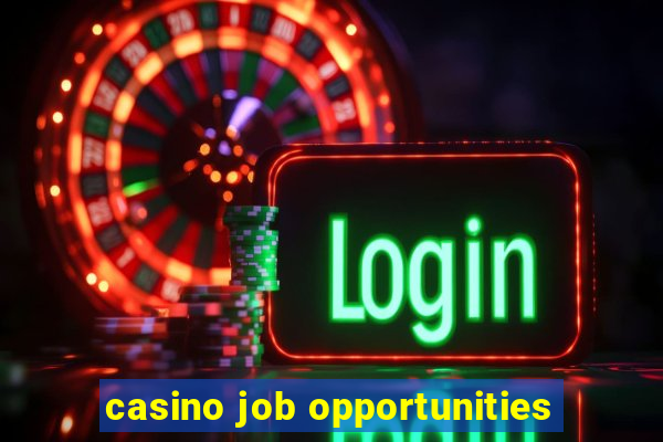 casino job opportunities