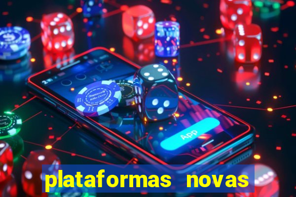 plataformas novas da bet