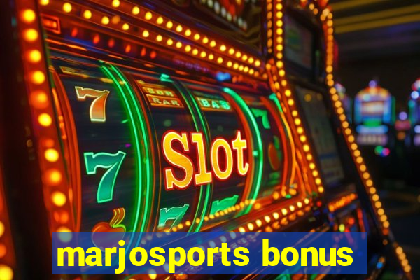 marjosports bonus