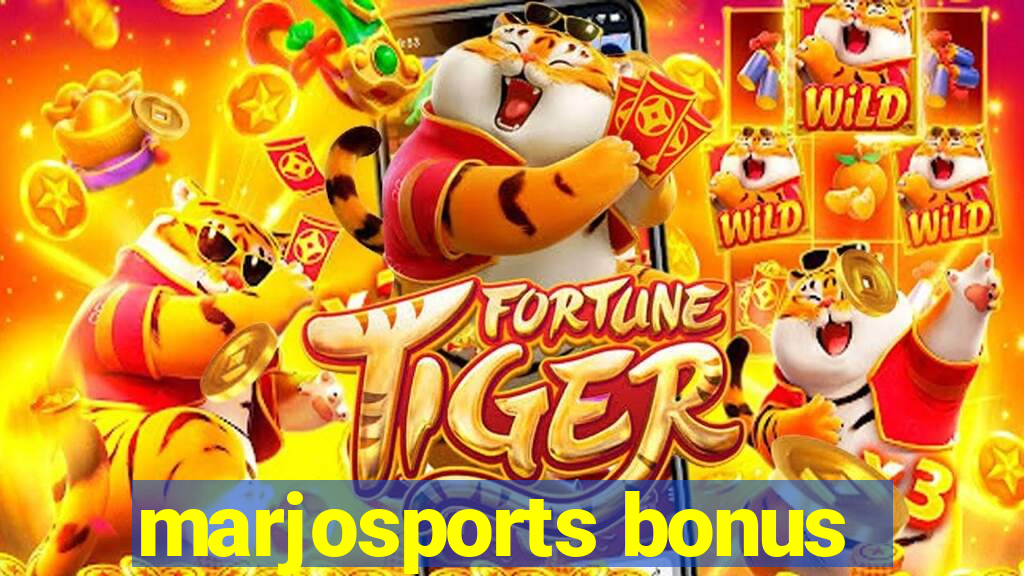 marjosports bonus