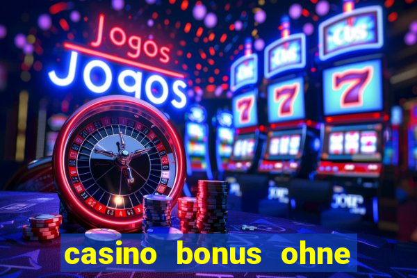 casino bonus ohne einzahlung 2023 deutschland