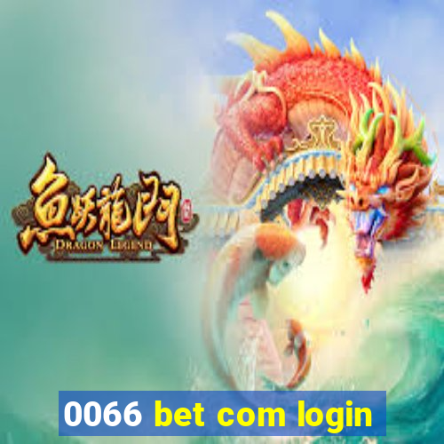 0066 bet com login