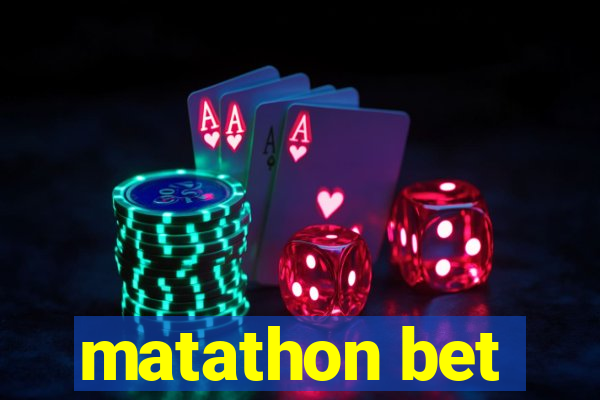 matathon bet