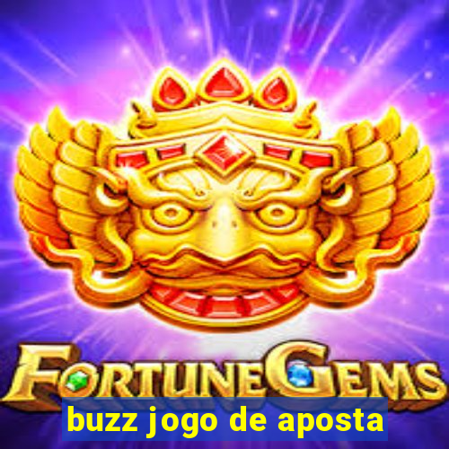 buzz jogo de aposta