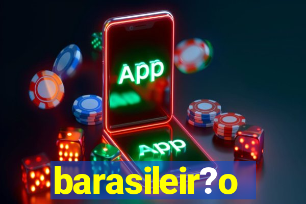 barasileir?o