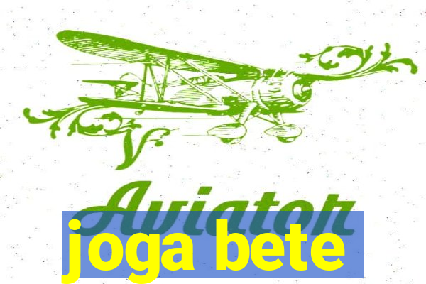 joga bete