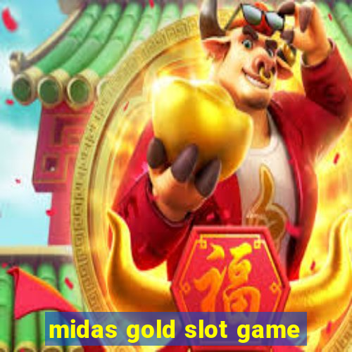 midas gold slot game