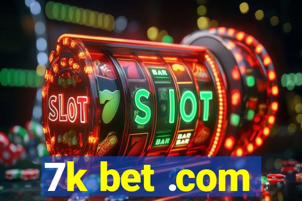 7k bet .com