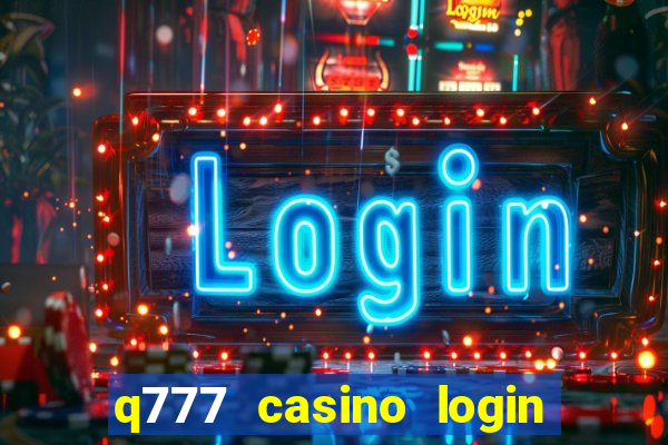 q777 casino login register online philippines