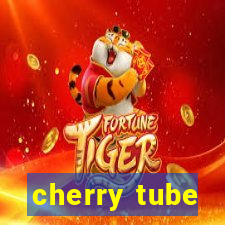 cherry tube