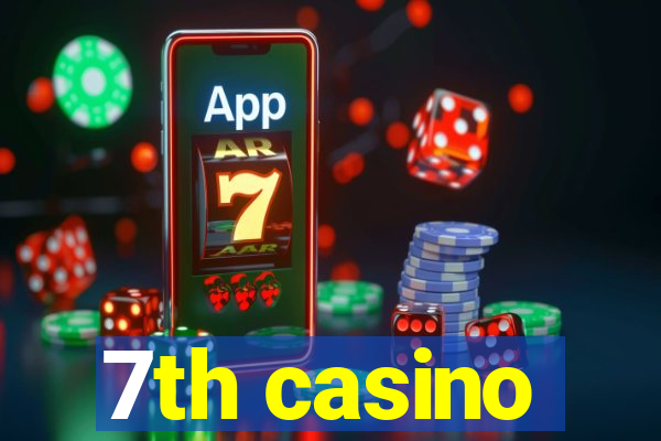 7th casino