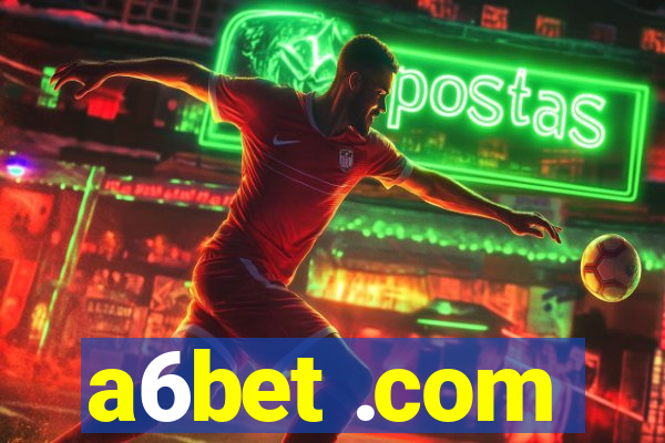 a6bet .com