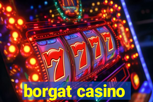 borgat casino