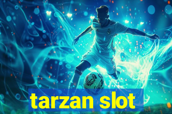 tarzan slot