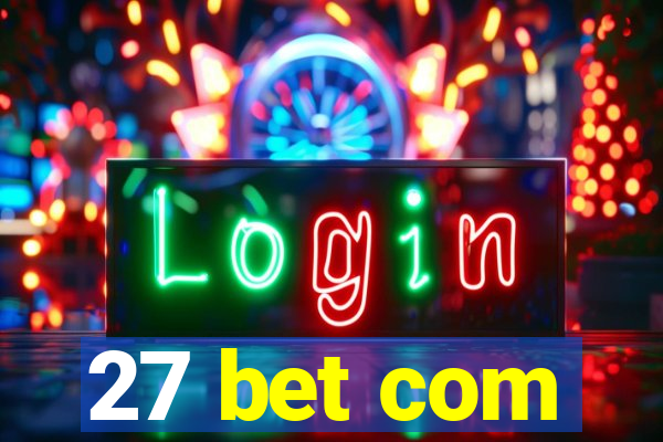 27 bet com