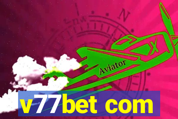 v77bet com