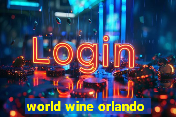 world wine orlando