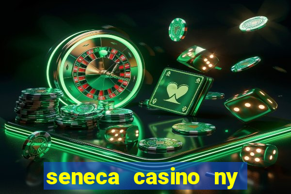 seneca casino ny niagara falls