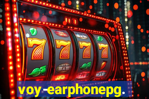 voy-earphonepg.com